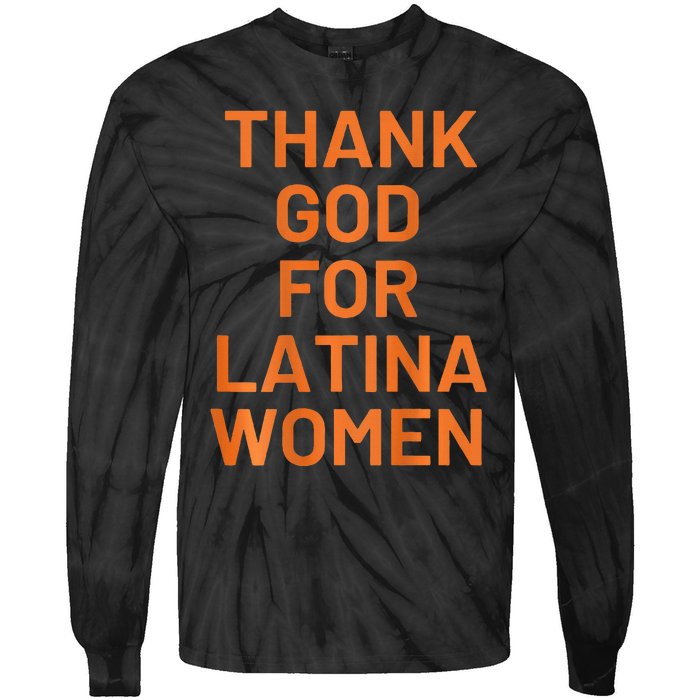 Thank God For Latina Tie-Dye Long Sleeve Shirt