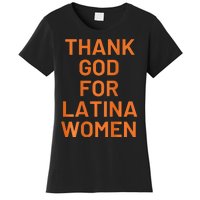 Thank God For Latina Women's T-Shirt