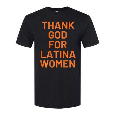 Thank God For Latina Softstyle CVC T-Shirt