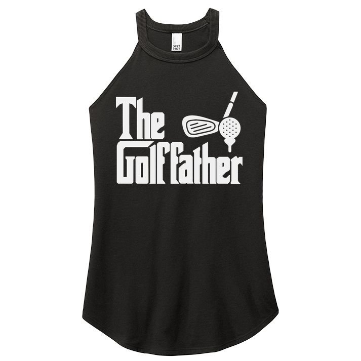 The Golf Father Father's Day Women's Perfect Tri Rocker Tank