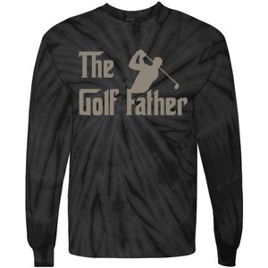 The Golf Father Funny Golfing For Golfer Tie-Dye Long Sleeve Shirt