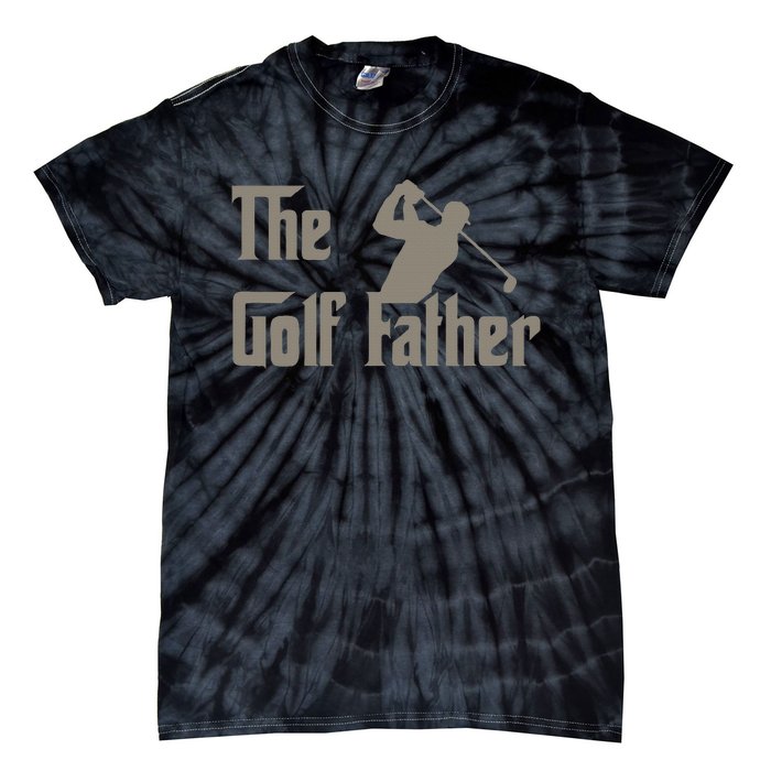 The Golf Father Funny Golfing For Golfer Tie-Dye T-Shirt