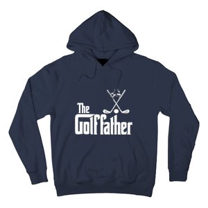 The Golf Father Gift For Dad Fathers Day Hoodie