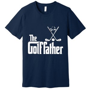 The Golf Father Gift For Dad Fathers Day Premium T-Shirt