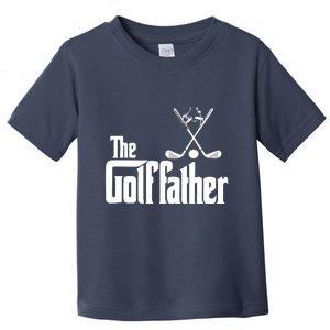 The Golf Father Gift For Dad Fathers Day Toddler T-Shirt