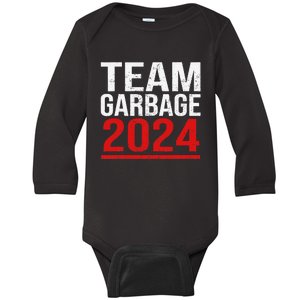 Team Garbage For Trump 2024 Elections 2024 Vote For Trump Gift Baby Long Sleeve Bodysuit