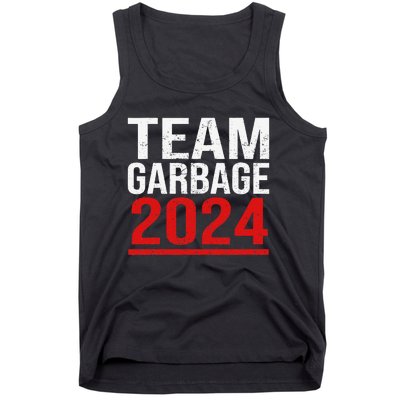 Team Garbage For Trump 2024 Elections 2024 Vote For Trump Gift Tank Top