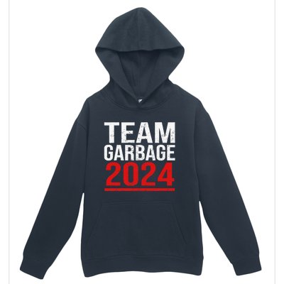 Team Garbage For Trump 2024 Elections 2024 Vote For Trump Gift Urban Pullover Hoodie