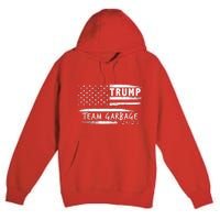 Team Garbage For Trump 2024 Garbage For Trump Vote Trump 2024 Premium Pullover Hoodie