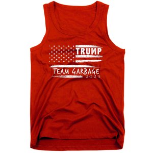 Team Garbage For Trump 2024 Garbage For Trump Vote Trump 2024 Tank Top