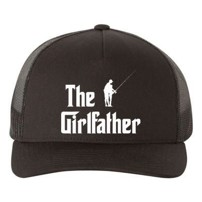 The Girlfather Funny Dad Of Girl Fishing Father And Daughter Yupoong Adult 5-Panel Trucker Hat