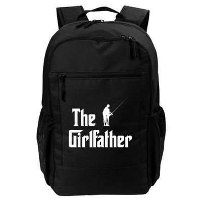 The Girlfather Funny Dad Of Girl Fishing Father And Daughter Backpack