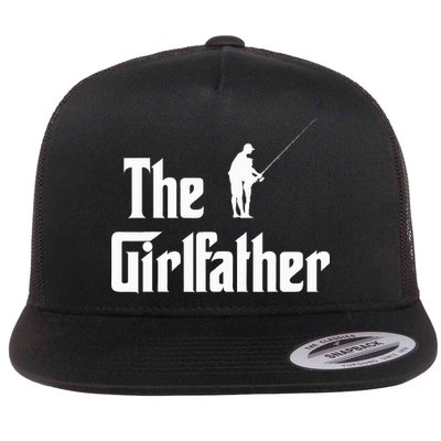 The Girlfather Funny Dad Of Girl Fishing Father And Daughter Flatbill Hat