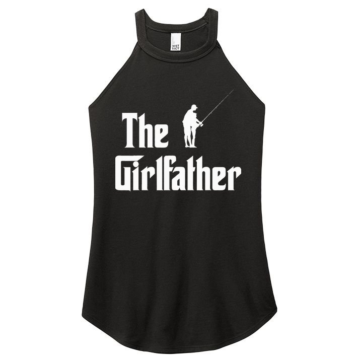 The Girlfather Funny Dad Of Girl Fishing Father And Daughter Women's Perfect Tri Rocker Tank