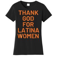 Thank God For Latina Women Women's T-Shirt