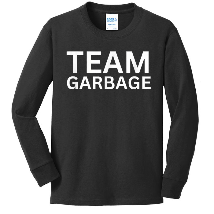 Team Garbage For Trump Trump Supporters Kids Long Sleeve Shirt