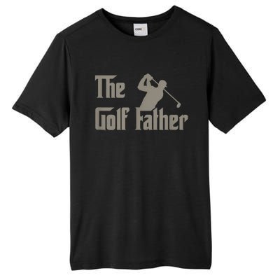 The Golf Father Funny Golfing For Golfer Fathers Day Gift Tall Fusion ChromaSoft Performance T-Shirt