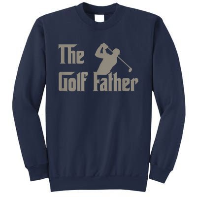 The Golf Father Funny Golfing For Golfer Fathers Day Gift Sweatshirt