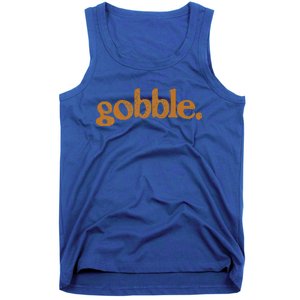 Thanksgiving Gobble Funny Turkey Day Tank Top