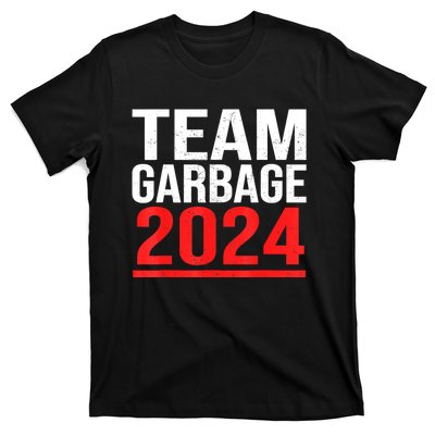 Team Garbage For Trump 2024 Elections 2024 Vote For Trump T-Shirt