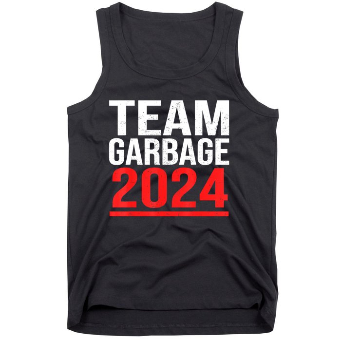 Team Garbage For Trump 2024 Elections 2024 Vote For Trump Tank Top