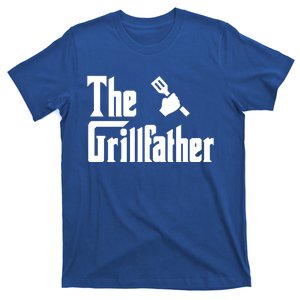 The Grillfather Funny Gift Grilling Griller Bbq Fathers Day Gift Funny Gift T-Shirt