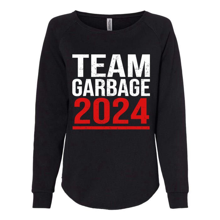 Team Garbage For Trump 2024 Elections 2024 Vote For Trump Womens California Wash Sweatshirt