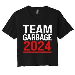 Team Garbage For Trump 2024 Elections 2024 Vote For Trump Women's Crop Top Tee