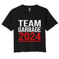 Team Garbage For Trump 2024 Elections 2024 Vote For Trump Women's Crop Top Tee