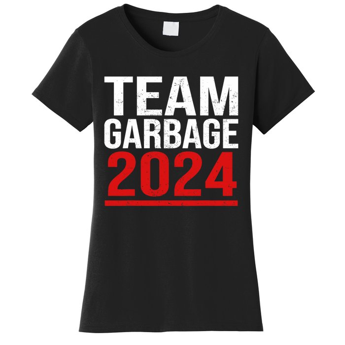 Team Garbage For Trump 2024 Elections 2024 Vote For Trump Women's T-Shirt