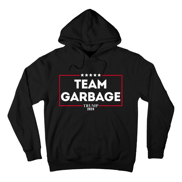 Team Garbage For Trump 2024 Hoodie