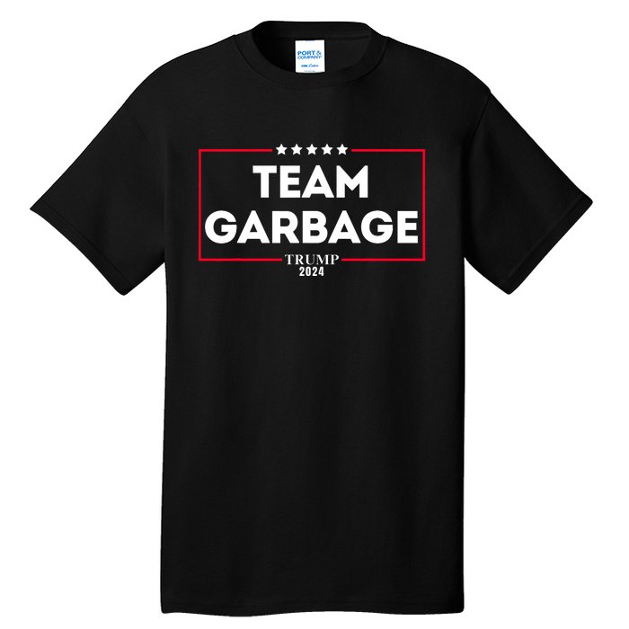 Team Garbage For Trump 2024 Tall T-Shirt