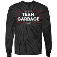 Team Garbage For Trump 2024 Tie-Dye Long Sleeve Shirt