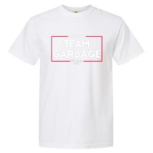 Team Garbage For Trump 2024 Garment-Dyed Heavyweight T-Shirt