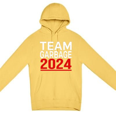 Team Garbage For Trump 2024 Premium Pullover Hoodie