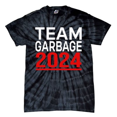 Team Garbage For Trump 2024 Tie-Dye T-Shirt