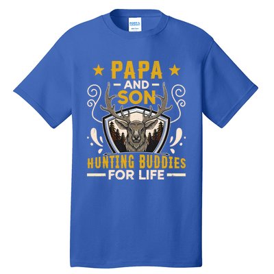 Tee Gift For Dad Papa And Son Hunting Buddies For Life Cool Gift Tall T-Shirt