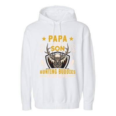 Tee Gift For Dad Papa And Son Hunting Buddies For Life Cool Gift Garment-Dyed Fleece Hoodie