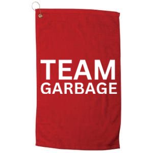 Team Garbage For Trump Trump Supporters Platinum Collection Golf Towel