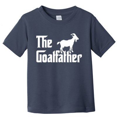 The Goatfather Funny Goat Father Lover Gift Toddler T-Shirt