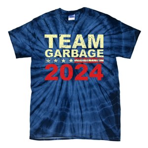 Team Garbage For Trump 2024 Elections 2024 Vote For Trump Gift Tie-Dye T-Shirt