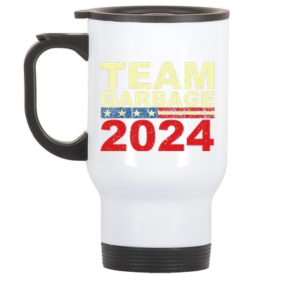 Team Garbage For Trump 2024 Elections 2024 Vote For Trump Gift Stainless Steel Travel Mug