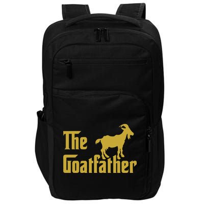 The Goatfather Funny Goat Father Goat Farmer Goat Lover Impact Tech Backpack