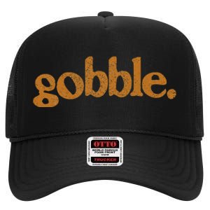 Thanksgiving Gobble Funny Turkey Day High Crown Mesh Back Trucker Hat