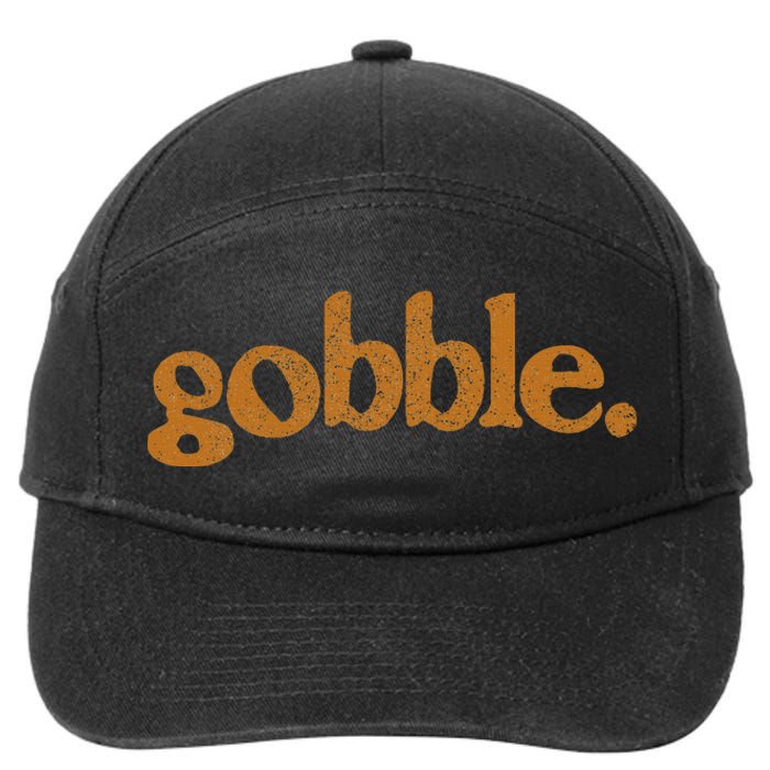 Thanksgiving Gobble Funny Turkey Day 7-Panel Snapback Hat