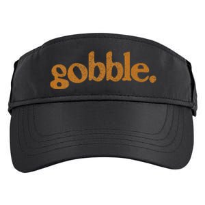 Thanksgiving Gobble Funny Turkey Day Adult Drive Performance Visor