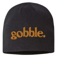 Thanksgiving Gobble Funny Turkey Day Sustainable Beanie