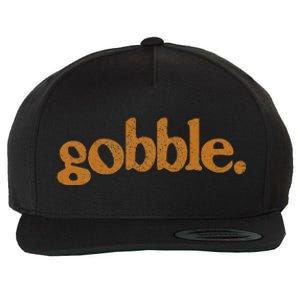 Thanksgiving Gobble Funny Turkey Day Wool Snapback Cap