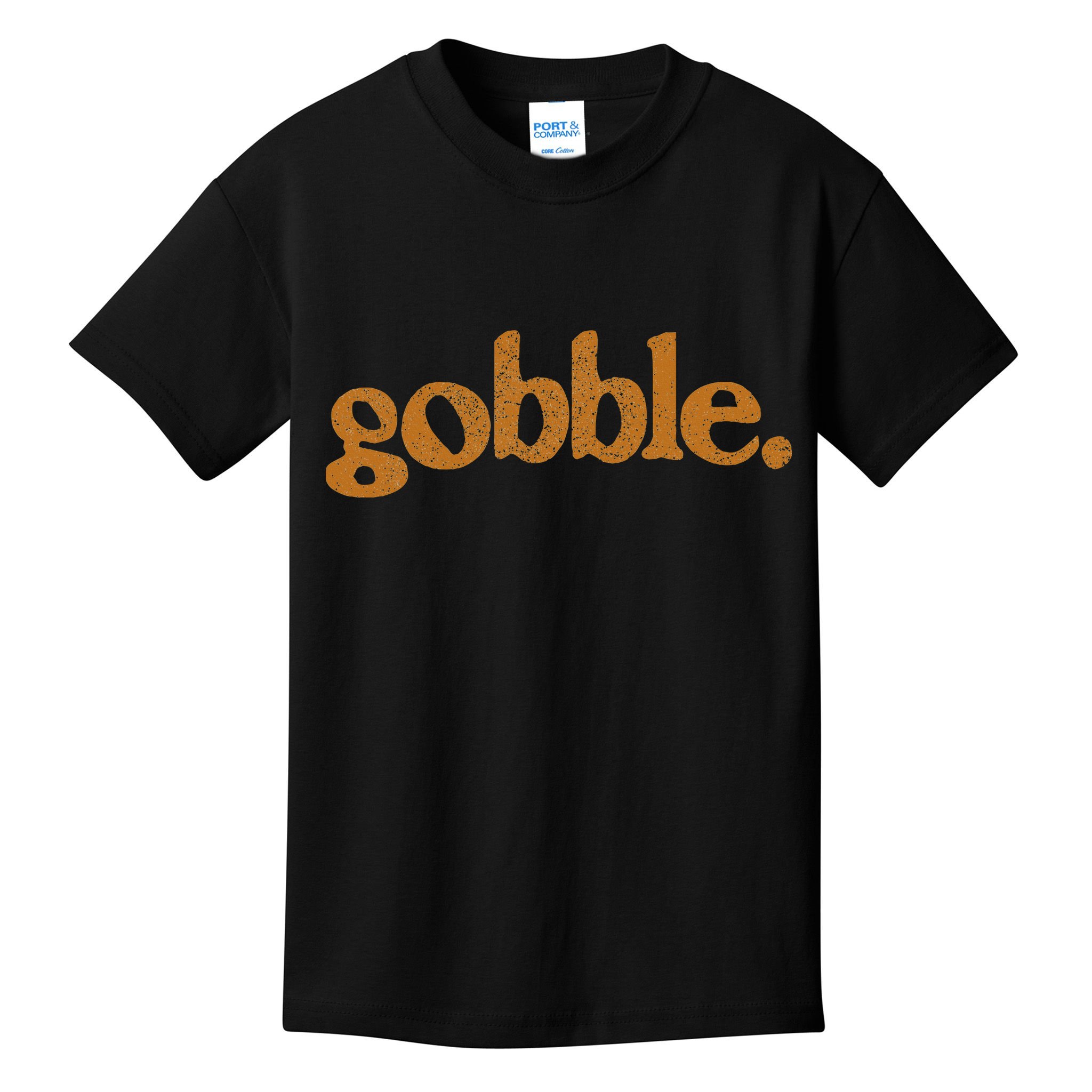 Thanksgiving Gobble Funny Turkey Day Kids T-Shirt