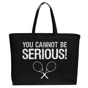 Tennis Gift Funny YOU CANNOT BE SERIOUS tennis lover quote Cotton Canvas Jumbo Tote